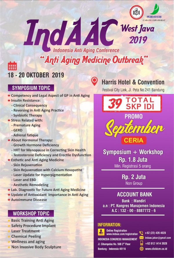 Next Event 18 - 20 Oktober 2019 indAAC West Java 2019 &quot; Anti Aging Medicine Outbreak &quot;