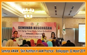 Seminar AWAM, “Skin Nutrition in AAM Practice”, Balikpapan, 02 Maret 2019